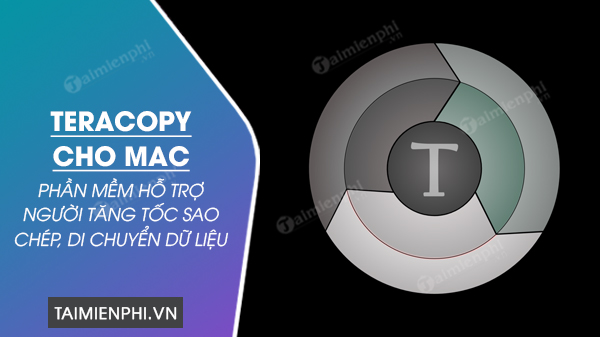 download TeraCopy cho Mac